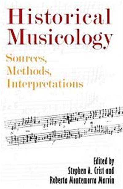 Historical Musicology, Eastman Studies in Music