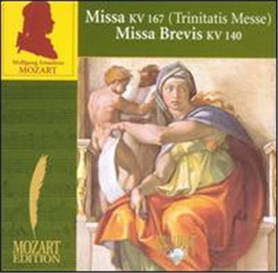Mozart: Missa, KV 167 (Trinitatis Messe); Missa Brevis, KV 140