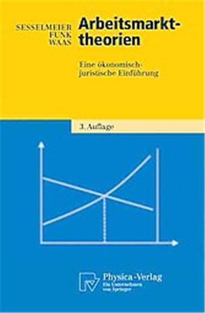 Arbeitsmarkttheorien, Physica-Lehrbuch