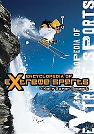 Encyclopedia of Extreme Sports