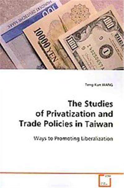 The Studies of Privatization and Trade Policies