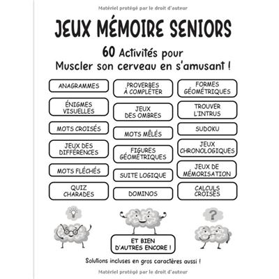 Jeux Mémoire Seniors En Gros Caractères 60 Activités Pour Muscler Le  Cerveau Vol.1 NLFBP Editions - broché - NLFBP Editions - Achat Livre