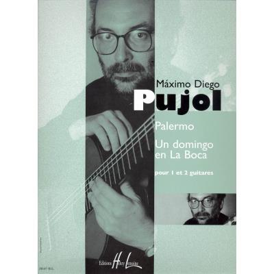 Partitions classique LEMOINE PUJOL MAXIMO-DIEGO - PALERMO - UN DOMINGO EN LA BOCA - 1 OU 2 GUITARES Guitare