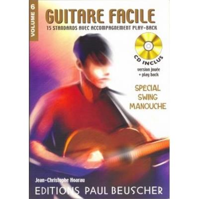 Partitions variété, pop, rock... PAUL BEUSCHER PUBLICATIONS GUITARE FACILE VOL.6 SPÉCIAL SWING MANOUCHE + CD Guitare