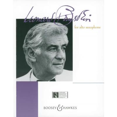 Partitions classique BOOSEY & HAWKES BERNSTEIN LEONARD - BERNSTEIN FOR ALTO SAXOPHONE - ALTO SAXOPHONE AND PIANO Saxophone