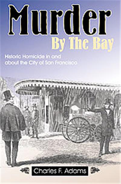 Murder By The Bay