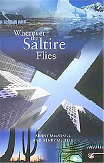 Wherever the Saltire Flies