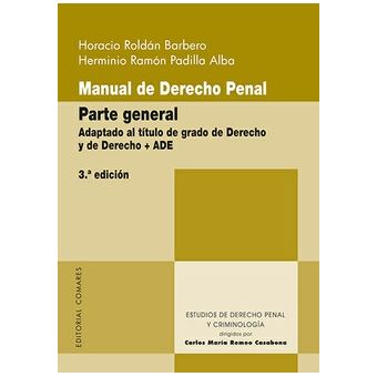 Manual De Derecho Penal. Parte General - 1