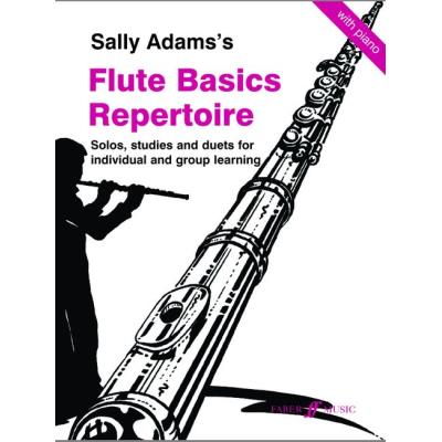 Méthodes et pédagogie FABER MUSIC ADAMS SALLY - FLUTE BASICS REPERTOIRE - FLUTE AND PIANO Flute