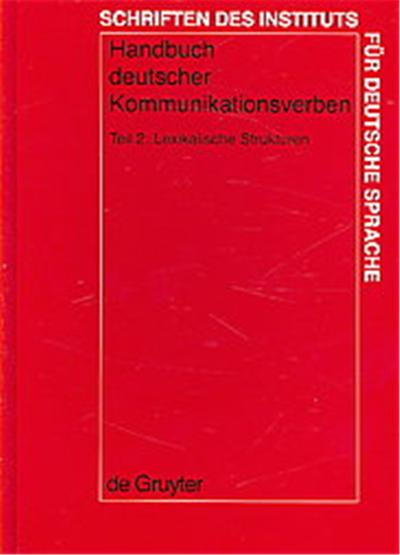 Handbuch Deutscher Kommunikationsverben, Schriften des Instituts fur Deutsche Sprache