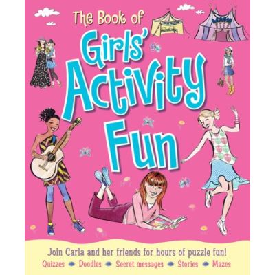  The Book of Girls' Activity Fun: Join Roxy and Her Friends for Hours of Puzzle Fun! - [Version Originale] 
