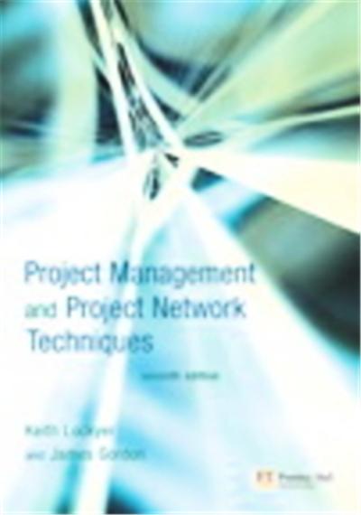 Project Management & Project Network Techniques