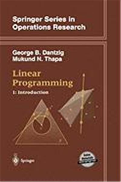 Linear Programming 1, Springer Series in Operations Research