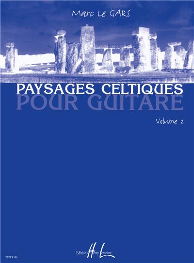 PAYSAGES CELTIQUES POUR GUITARE VOL 2