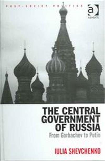 The Central Government of Russia, Post-Soviet Politics