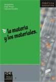 La materia y los materiales - 1