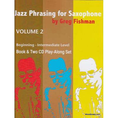 Partitions jazz&blues JAZZ STUDIO FISHMAN G. - JAZZ PHRASING FOR SAXOPHONE VOL. 2 + 2 CD'S Saxophone