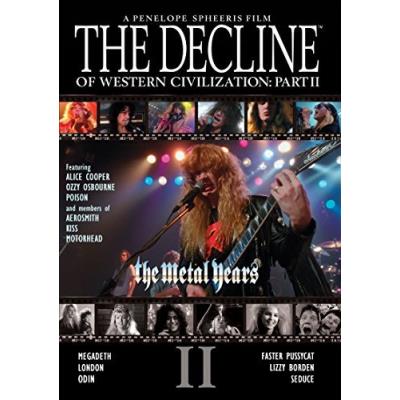 The Decline Of Western Civilization: Part Ii - The Metal Years
