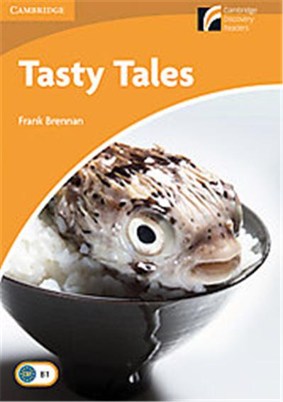 Tasty Tales Level 4 Intermediate, Cambridge Discovery Readers