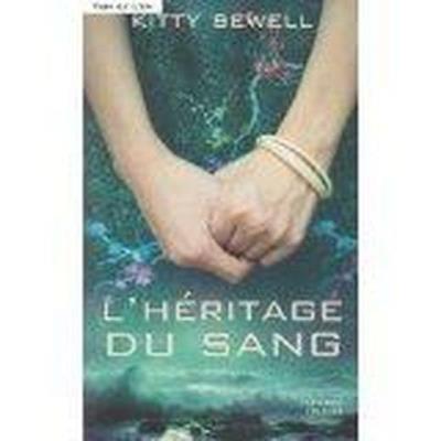 L'héritage du sang