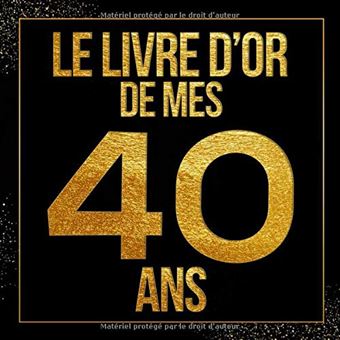 Cadeau Anniversaire 40 ans original : livre d'or Ma Vie Saison 40