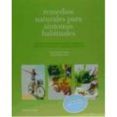 Remedios Naturales Para Síntomas Habituales - Paula Jiménez Fonseca, Sonia Martínez Cano
