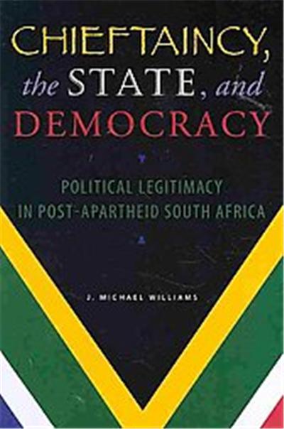 Chieftaincy, the State, and Democracy