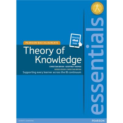 Pearson Baccalaureate Essentials: Theory Of Knowledge (Pearson International Baccalaureate Essentials) (Paperback)