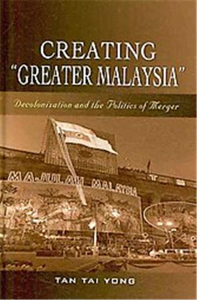 Creating Greater Malaysia