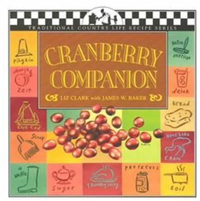 Cranberry Companion, Traditional Country Life Recipe Series