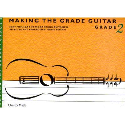 Partitions variété, pop, rock... CHESTER MUSIC MAKING THE GRADE GRADE TWO - GUITAR Guitare