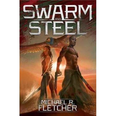 Swarm & Steel