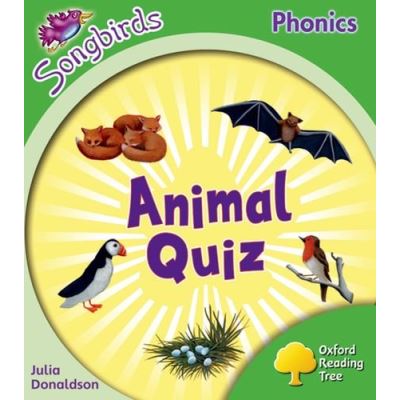 Oxford Reading Tree: Level 2: More Songbirds Phonics: Animal Quiz Julia Donaldson