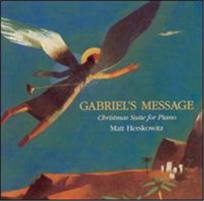 Gabriel's Message: Christmas Suite for Piano