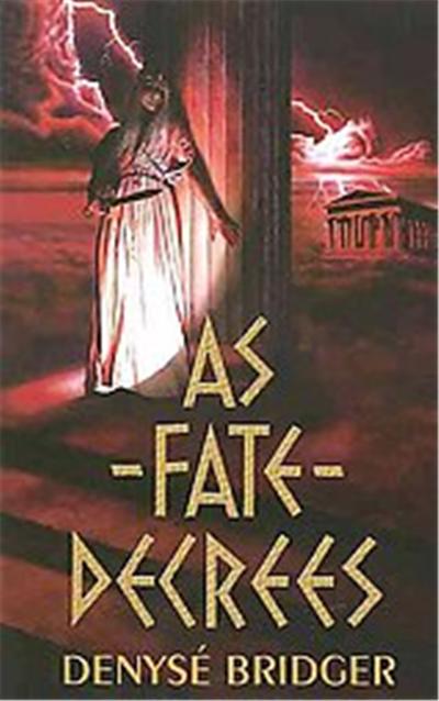 As Fate Decrees