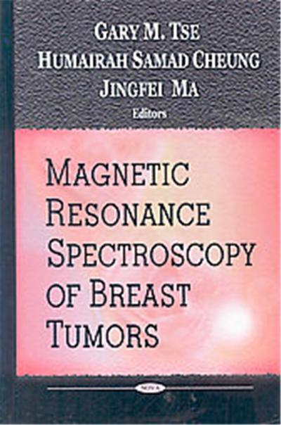 Magnetic Resonance Spectroscopy of Breast Tumors