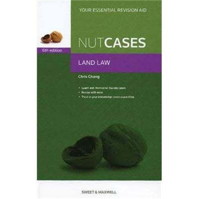 Nutcases: Land Law Revision Aid and Study Guide