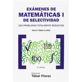 Exámenes De Matemáticas I De Selectividad - 1