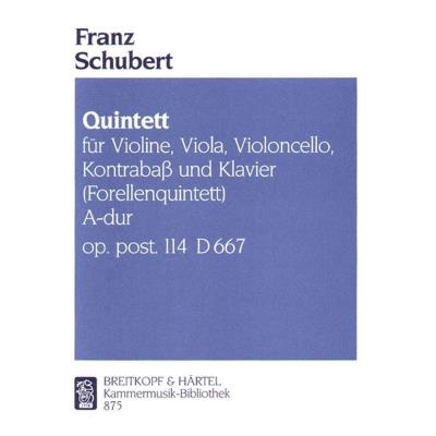 Partitions classique EDITION BREITKOPF SCHUBERT FRANZ - QUINTETT A-DUR D 667(FORELLEN) - PIANO QUINTET Ensemble mixte