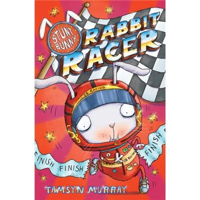 Stunt Bunny: Rabbit Racer (Paperback)