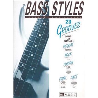 Bass styles : 23 Grooves - Francis Darizcuren