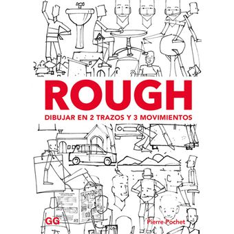 Rough. Dibujar en 2 trazos y 3 movimientos