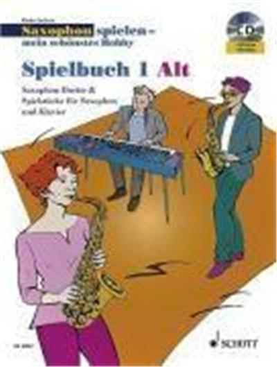 Saxophon spielen - Mein schönstes Hobby / Mit CD