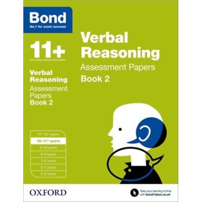 Bond 11+: Verbal Reasoning Assessment Papers: 10-11+ Years Book 2 (Paperback)