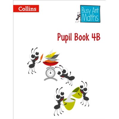 Busy Ant Maths - Pupil Book 4B (Paperback)