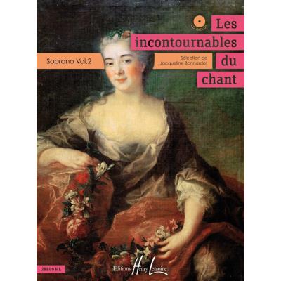 Partitions classique LEMOINE BONNARDOT J. - LES INCONTOURNABLES DU CHANT - VOL. 2 (SOPRANO) + CD Soprano, piano
