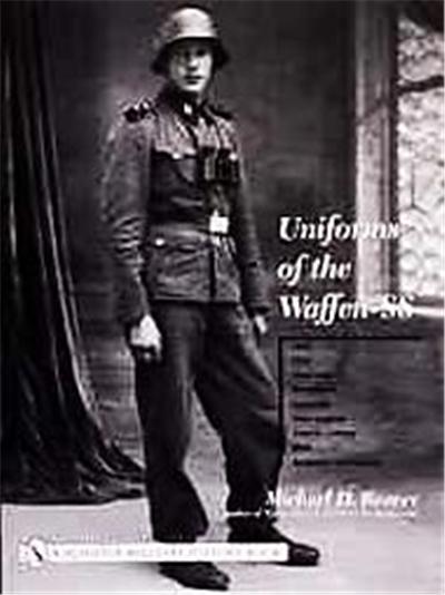 Uniforms Of The Waffen-ss