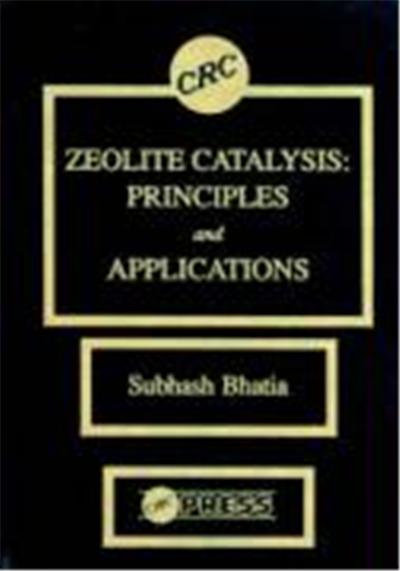 Zeolite Catalysts: Principles and Applications
