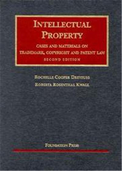 Intellectual Property, University Casebook Series