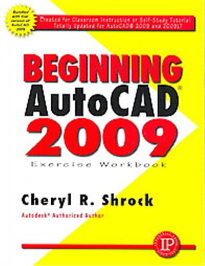 Beginning AutoCAD 2009